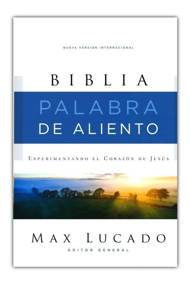 Biblia NVI, Palabra De Aliento, Max Lucado, Tapa Dura