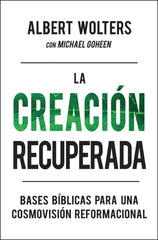 La Creación Recuperada, Albert Wolters