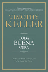 Toda Buena Obra - T Keller