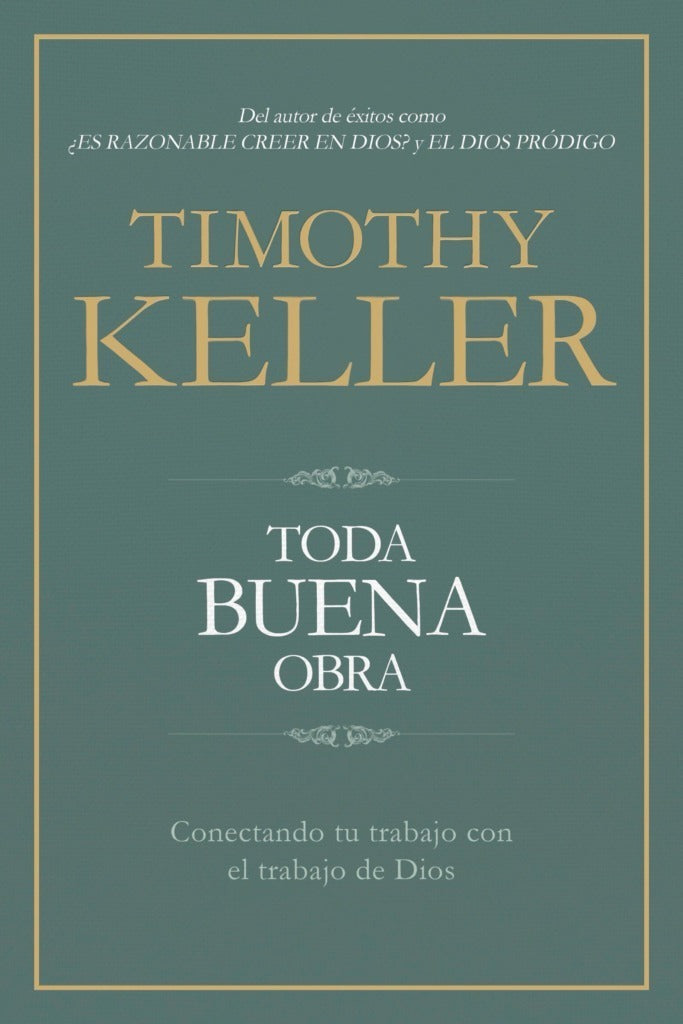 Toda Buena Obra - T Keller