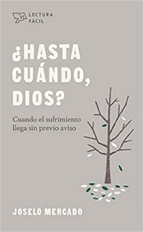 Hasta Cuándo, Dios? - Joselo Mercado - Serie Lectura Fácil