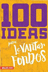 100 Ideas Para Levantar Fondos, Varios Autores - Educación Cristiana