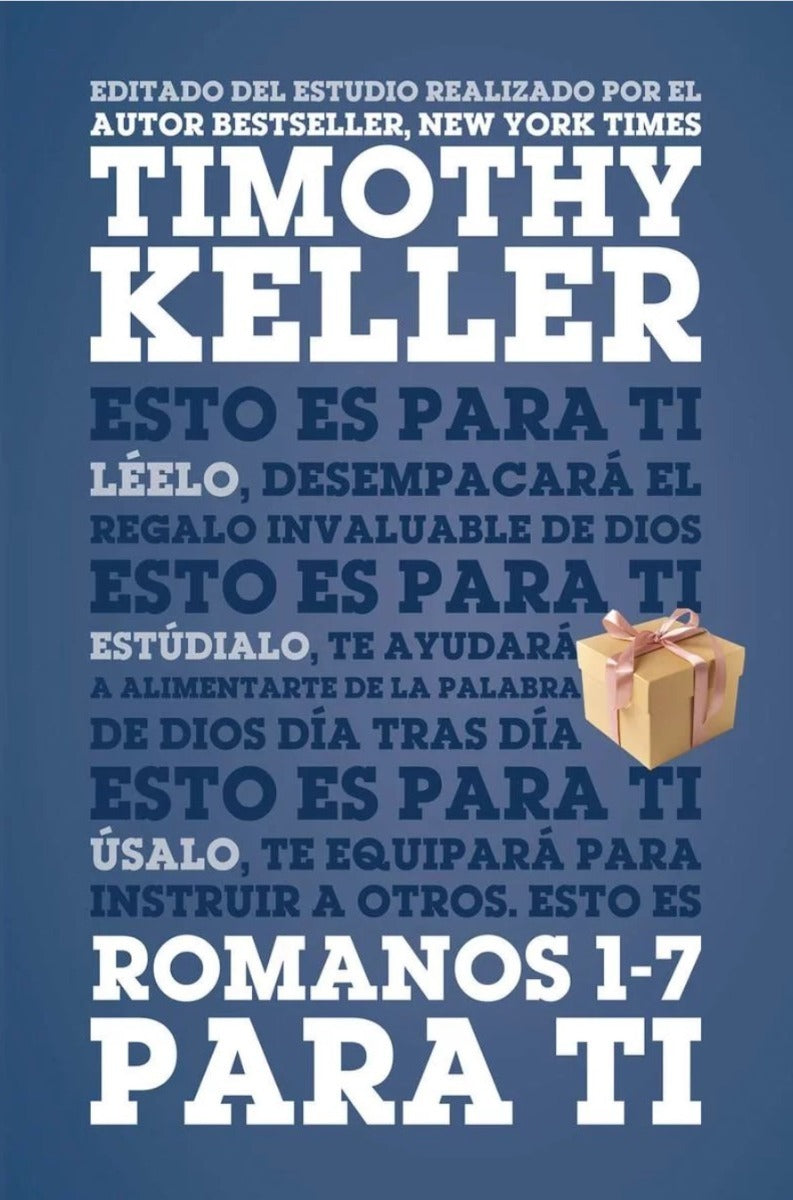 Romanos 1-7 Para Ti, Timothy Keller