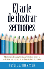 Arte De Ilustrar Sermones