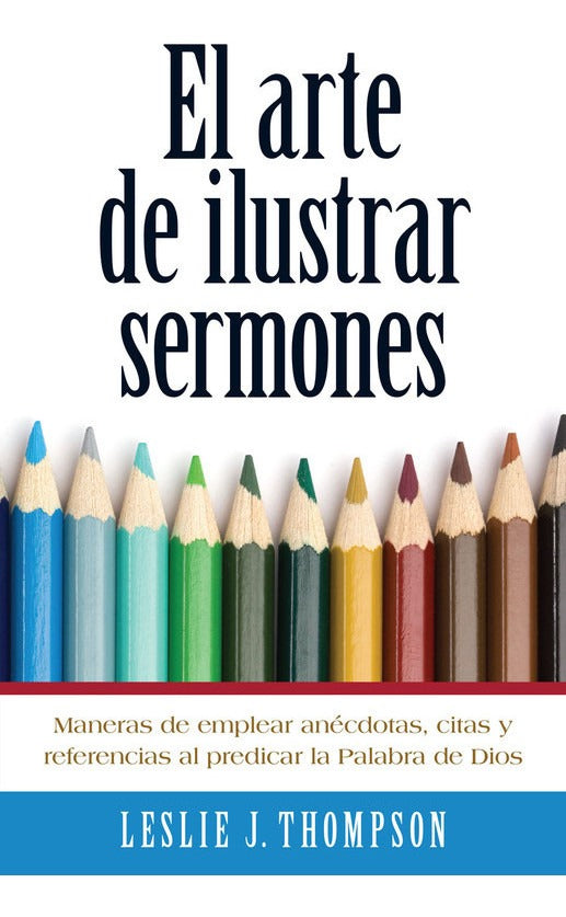 Arte De Ilustrar Sermones