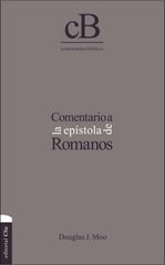 Comentario A La Epístola De Romanos, Moo Douglas Estudio