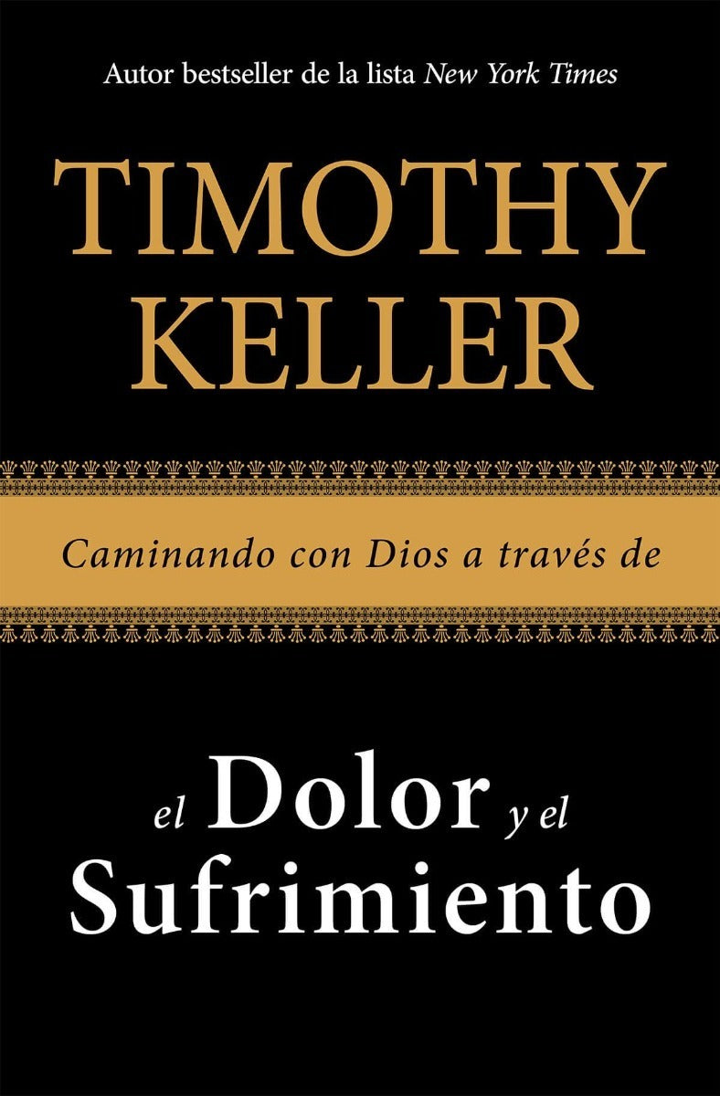 Caminando Con Dios A Través Del Sufrimiento - Timothy Keller