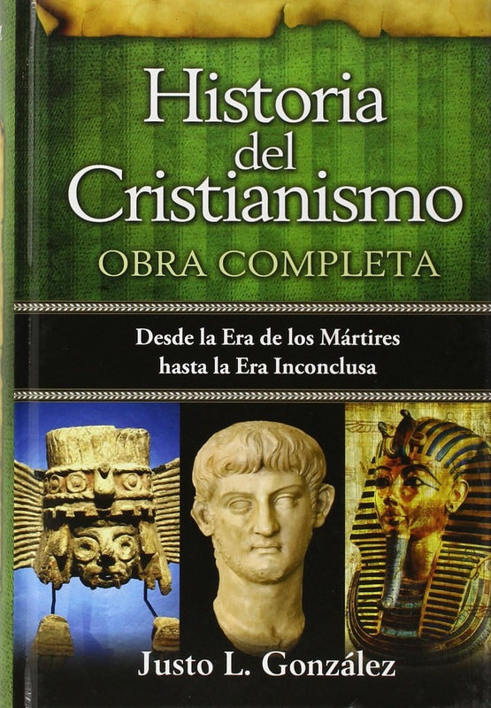 Historia Del Cristianismo Obra Completa J. Gonzalez Estudio