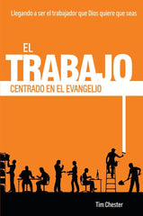 El Trabajo Centrado En El Evangelio