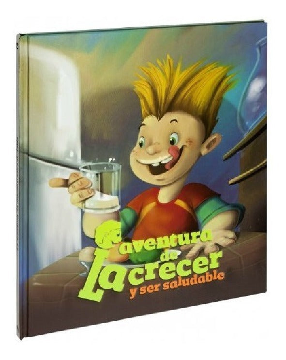 Libro Para Niños La Aventura De Crecer Y Ser Saludable