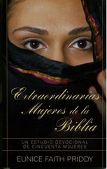 Extraordinarias Mujeres De La Biblia - Eunice Priddy