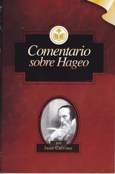 Comentario Sobre Hageo Juan Calvino