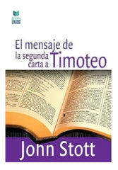 El Mensaje De La Segunda Carta A Timoteo