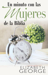 Un Minuto Con Las Mujeres De La Biblia - E. George