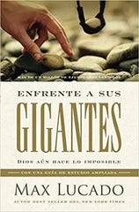 Enfrente Sus Gigantes - Max Lucado