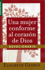 Una Mujer Conforme Al Corazon De Dios