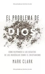 El Problema De Dios Mark Clark Vida