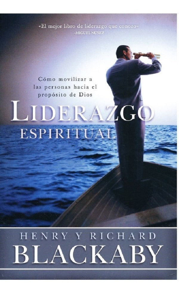 Liderazgo Espiritual - Richard Y Henry Blackaby