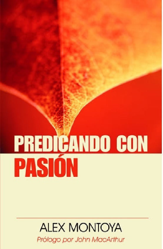 Predicando Con Pasión - Alex Montoya