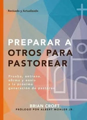 Preparar A Otros Para Pastorear - Prueba Entrena Brian Croft