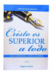 Cristo Es Superior A Todo