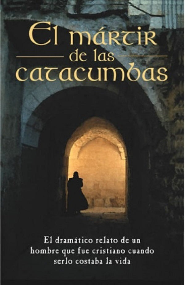 El Martir De Las Catacumbas