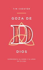 Goza De Dios Tim Chester