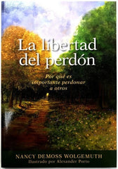 La Libertad Del Perdón - Nancy Demoss