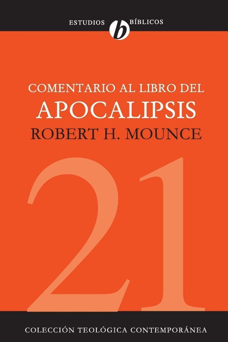 Comentario Al Libro Del Apocalipsis -robert H. Mounce Vida