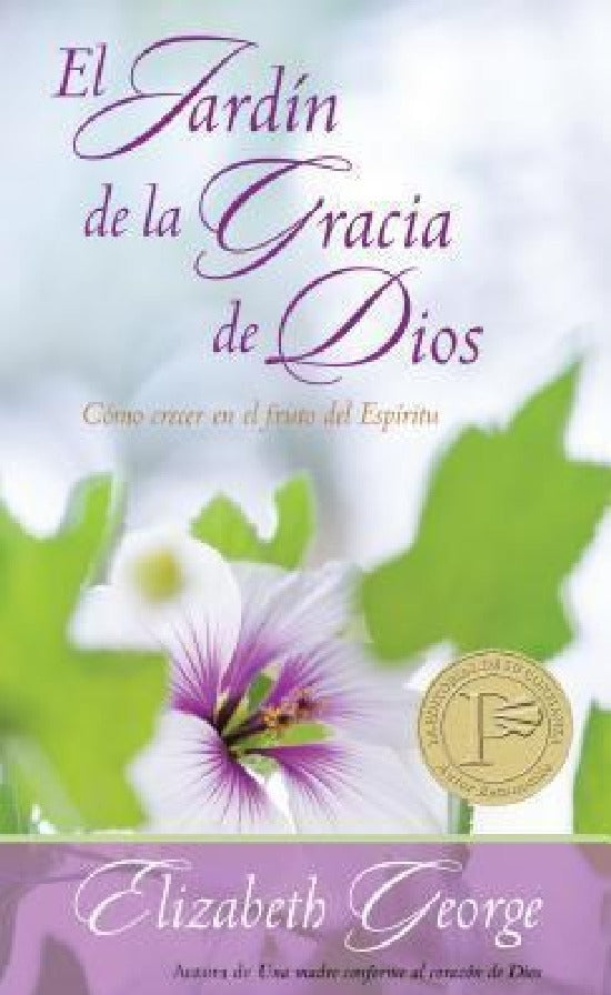 El Jardín De La Gracia De Dios - Elizabeth George