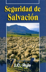 Seguridad De Salvación J.C. Ryle