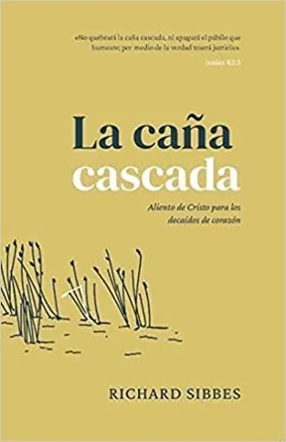 La Caña Cascada - Aliento De Cristo Para Los Richard Sibbs