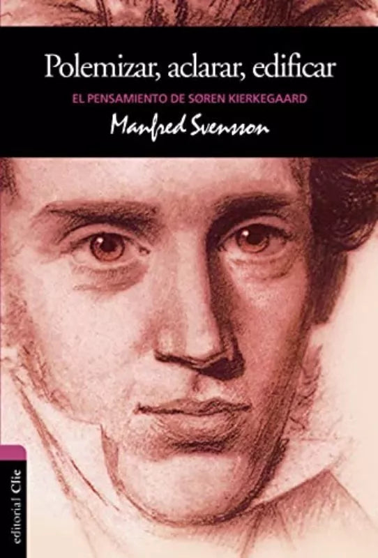 El Pensamiento De Soren Kierkegaard Svensson Clie