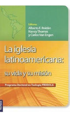 La Iglesia Latinoamericana Su Vida Y Su Misión