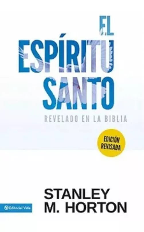 El Espiritu Santo Revelado en la Biblia Horton Vida