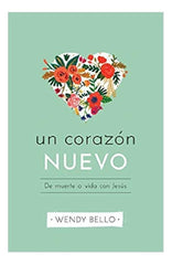 Un Corazón Nuevo - Wendy Bello