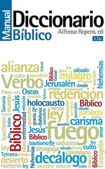 Diccionario Manual de la Biblia Nueva Edición Alfonso Ropero Clie