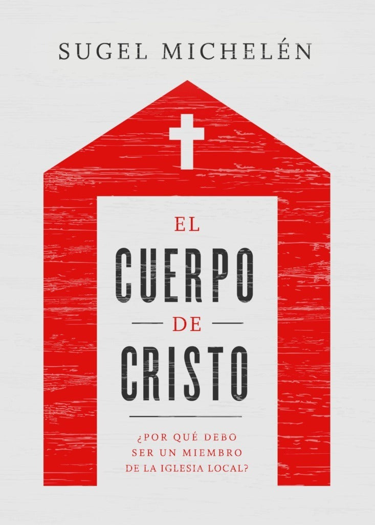 El Cuerpo De Cristo - Sugel Michellén