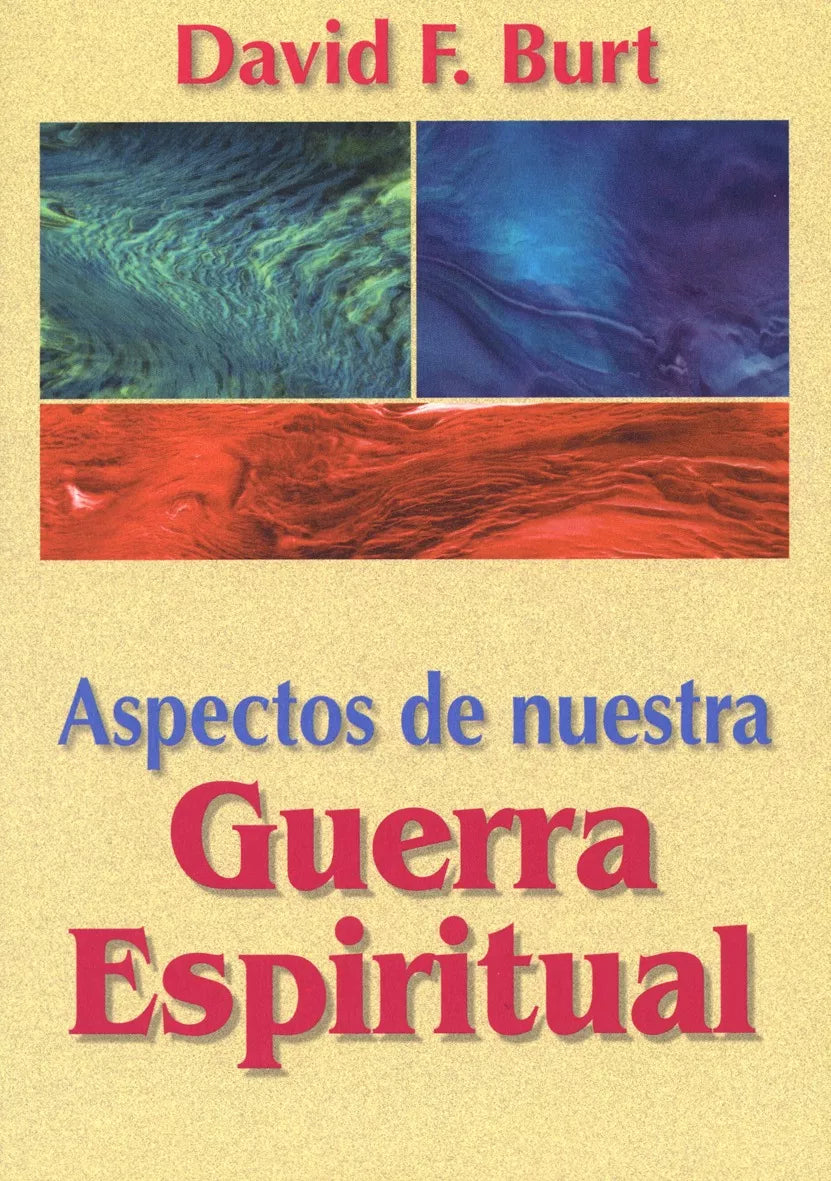 Aspectos De Nuestra Guerra Espiritual David F. Burt Andamio