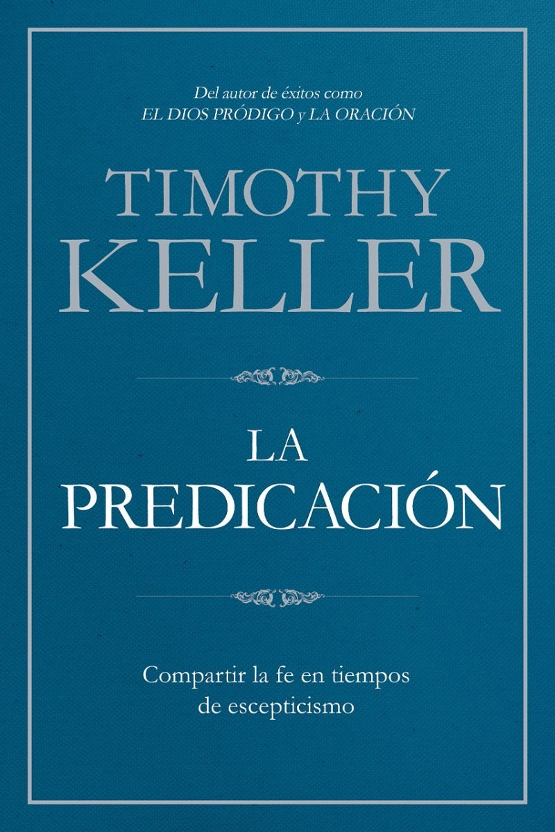 La Predicación - Timothy Keller