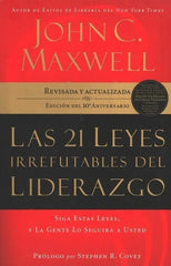 Las 21 Leyes Irrefutables del liderazgo - John Maxwell