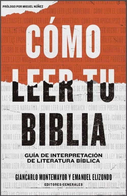 Como Leer Tu Biblia Giancarlo Montemayor Y Emanuel Elizondo