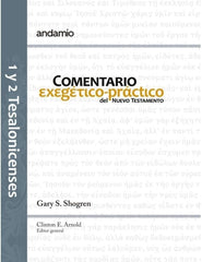 1 Y 2 Tesalonicenses Comentario Exegético Práctico