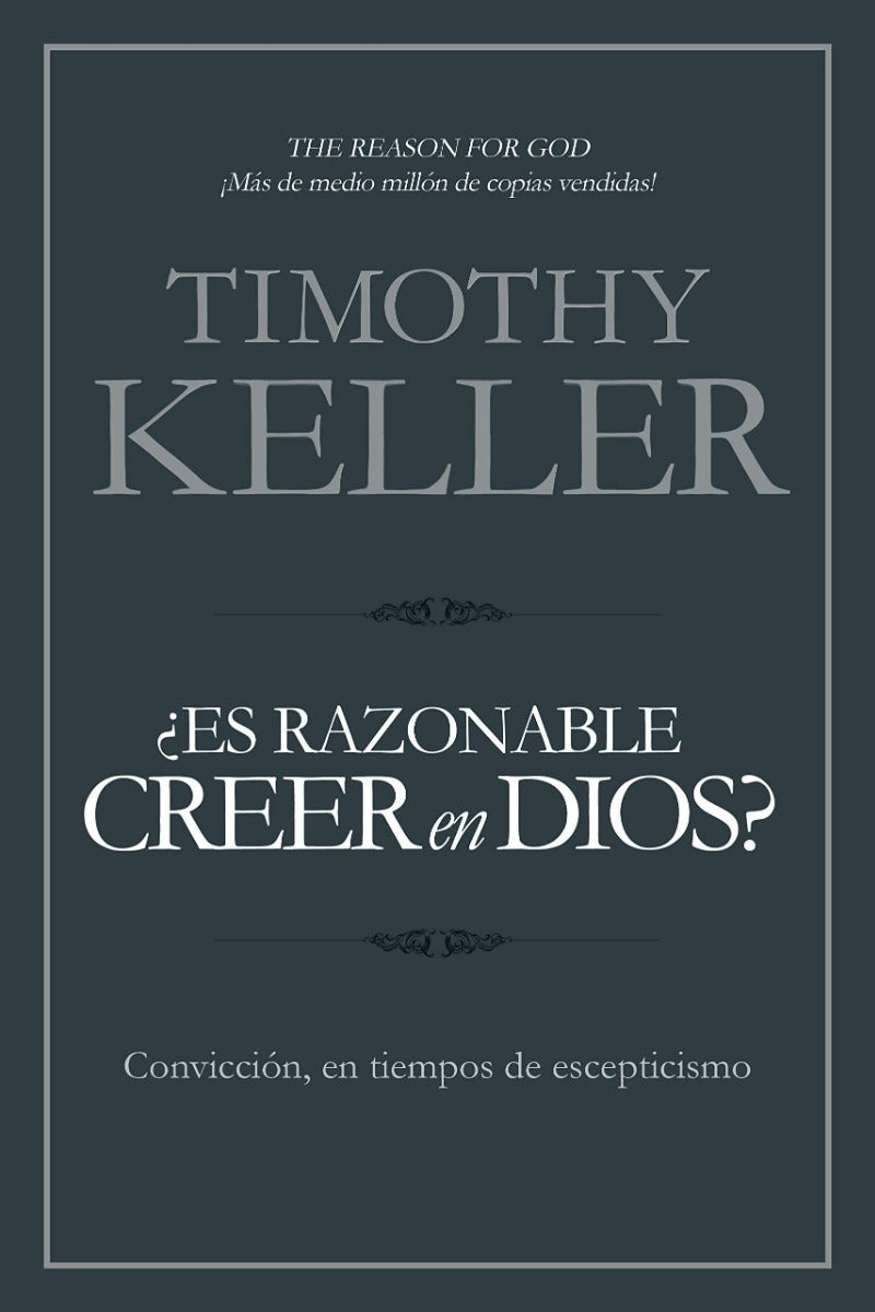 Es Razonable Creer En Dios - Timothy Keller