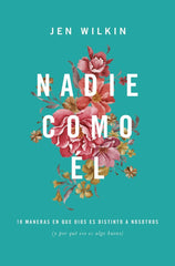 Nadie Como El - Jen Wilkin