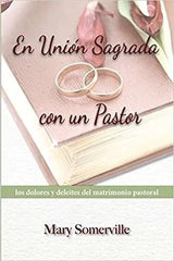 En Unión Sagrada Con Un Pastor - Mary Somerville