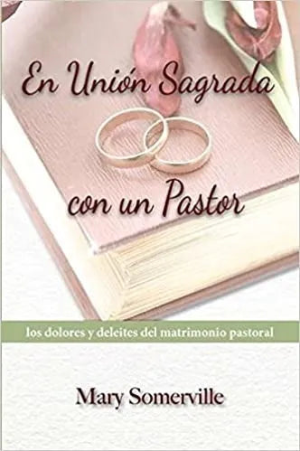 En Unión Sagrada Con Un Pastor - Mary Somerville