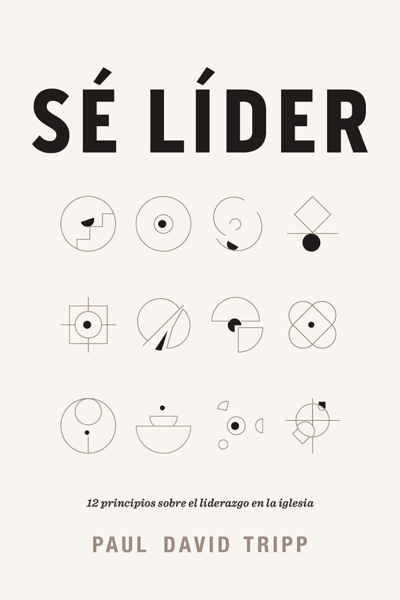 Se Lider -paul David Tripp