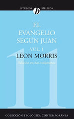 El Evangelio Segun Juan Volumen 1 Leon Morris Clie