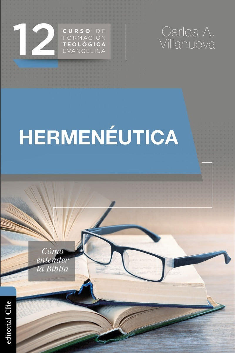 Estudio Bíblico Hermeneutica Entender La Biblia - Villanueva